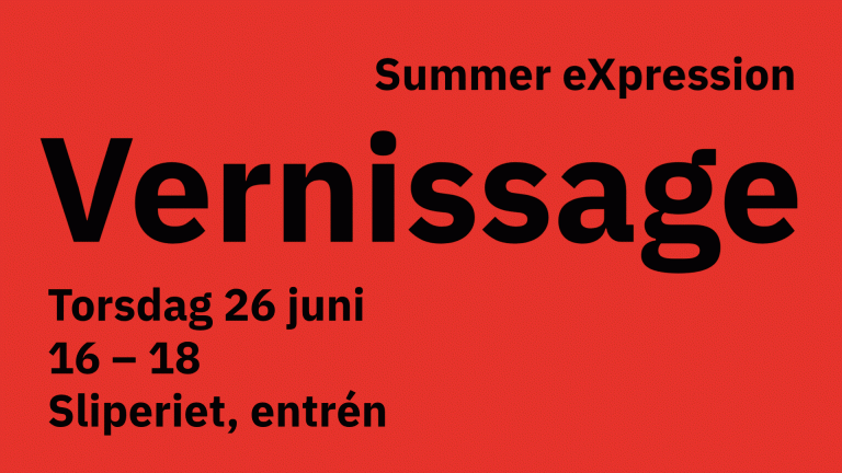 Vernissage, Summer eXpression